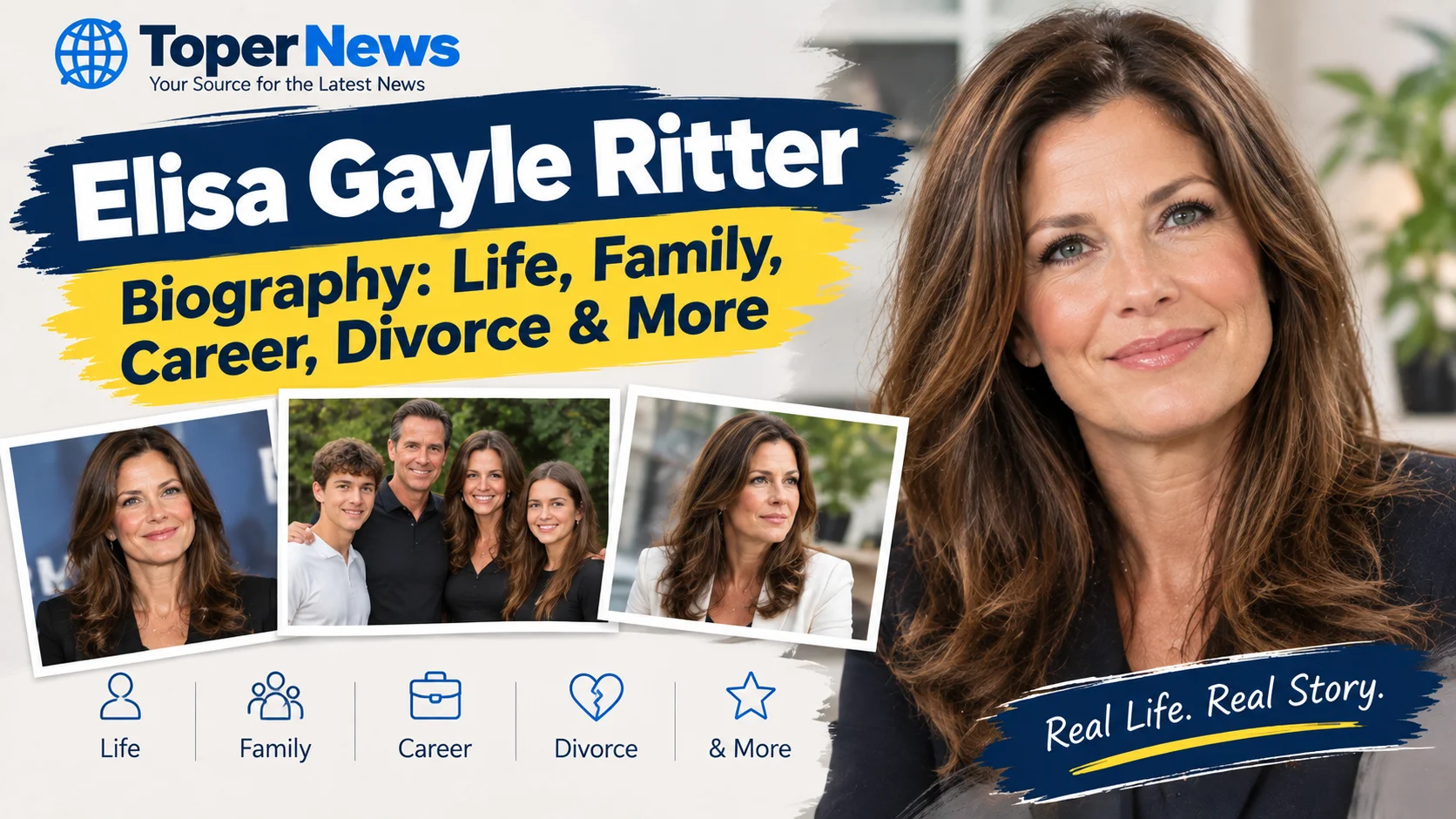 Elisa Gayle Ritter Biography: Life, Family, Career, Divorce & More