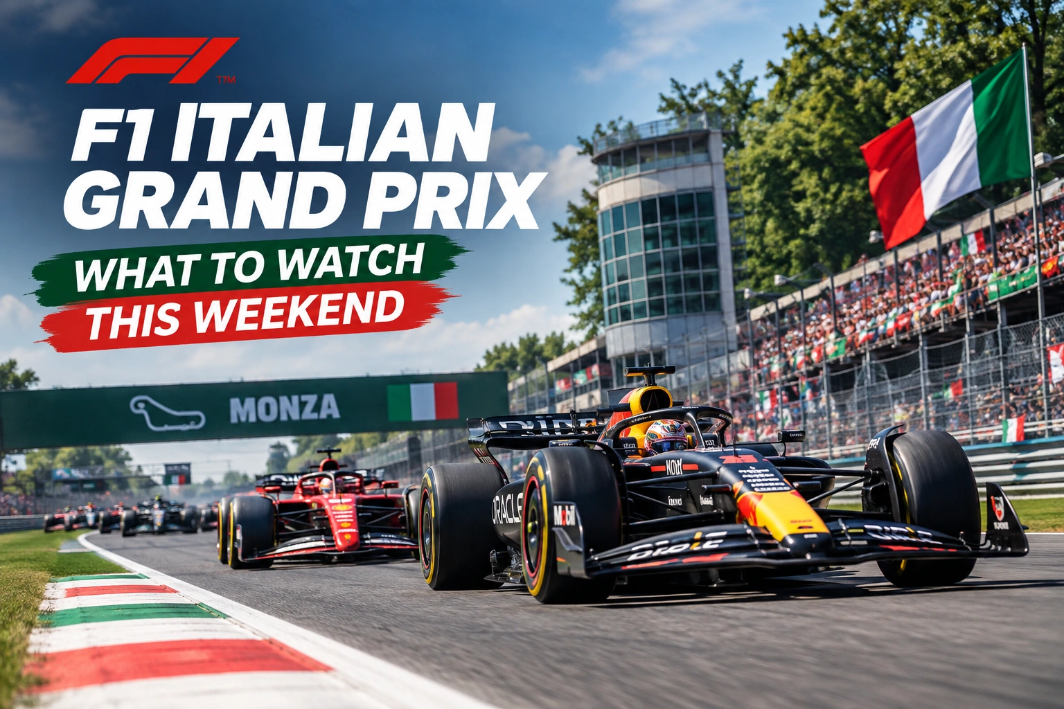 F1 Italian Grand Prix: What to Watch This Weekend