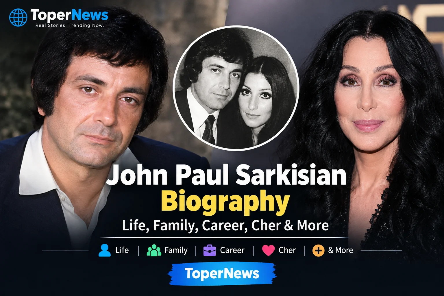 John Paul Sarkisian: Biography, Life, Family, Career, Cher & More
