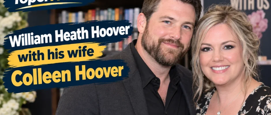 William Heath Hoover with his wife Colleen Hoover